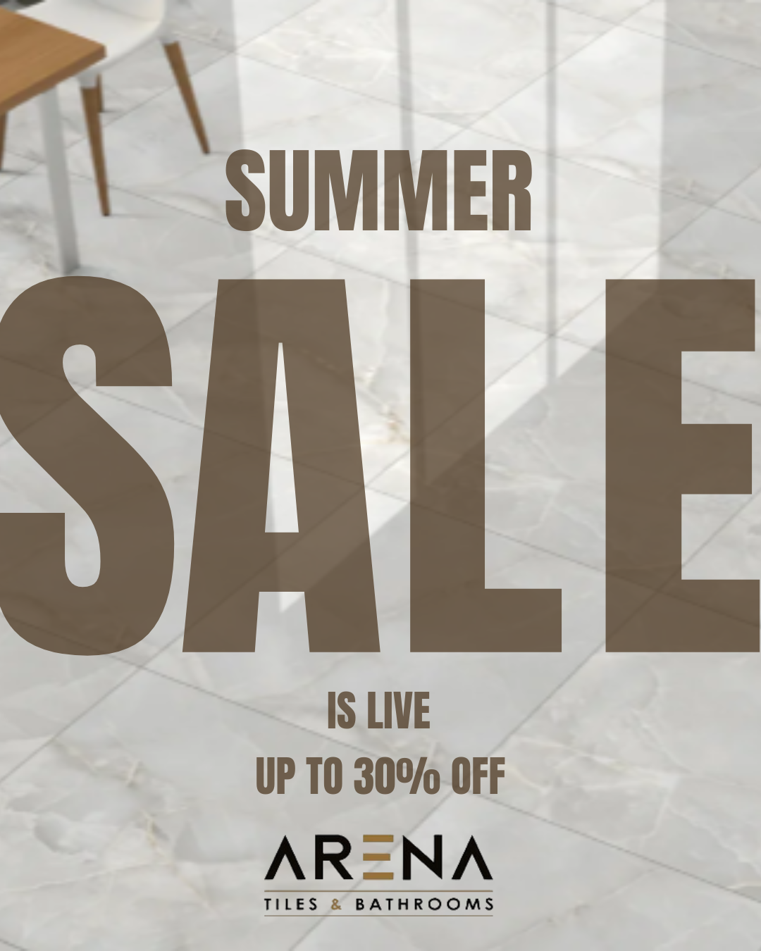 ☀️ Summer Sale is LIVE at Arena Tiles – Refresh Your Space for Less!